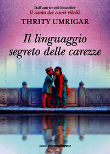 Il linguaggio segreto delle carezze