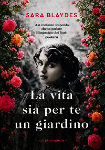 LA VITA SIA PER TE UN GIARDINO