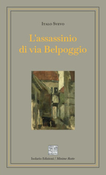 L'assassinio di via Belpoggio. Ediz. integrale