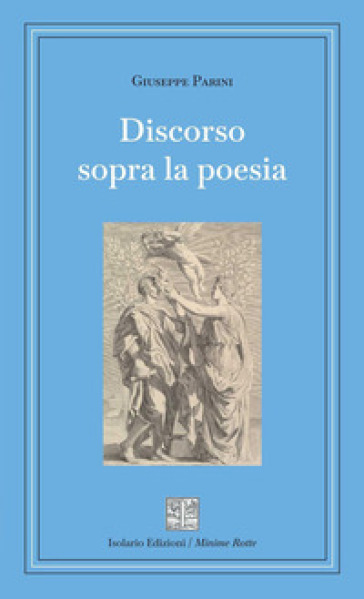 Discorso sopra la poesia. Ediz. integrale