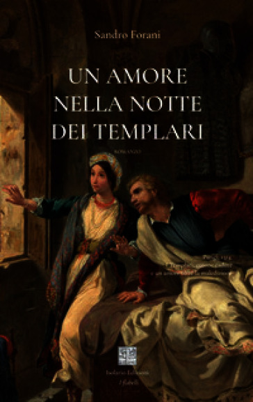 Un amore nella notte dei Templari