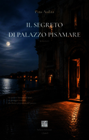 Il segreto di Palazzo Pisamare