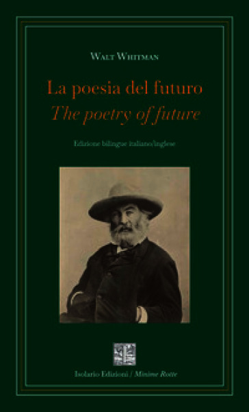 La poesia del futuro-The poetry of future. Ediz. bilingue