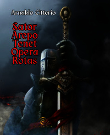 Sator, arepo, tenet, opera, rotas
