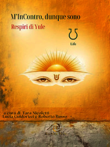 M'incontro, dunque sono. Respiri di Yule