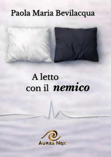 A letto con il nemico