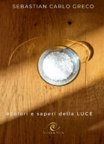 #Colori e Saperi della Luce