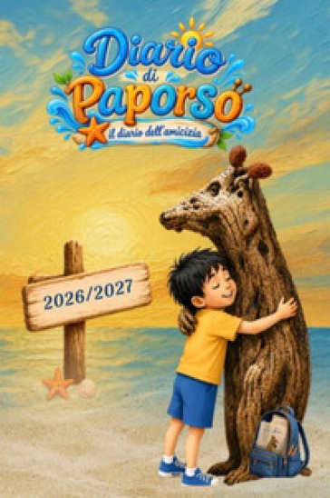 Diario di Paporso. Ediz. a colori