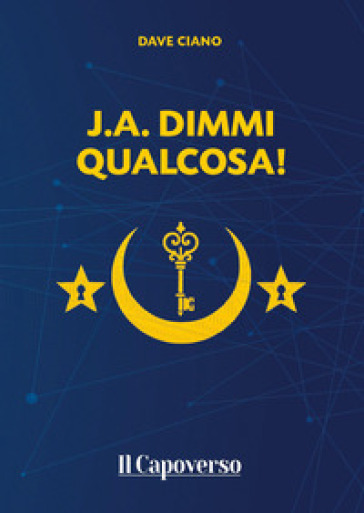 J.A. dimmi qualcosa!