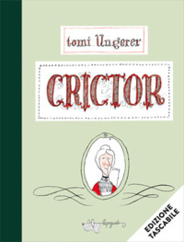 Crictor. Ediz. a colori