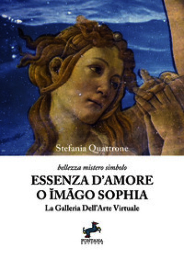 Essenza d'amore o Im¿go Sophia. La galleria dell'arte virtuale