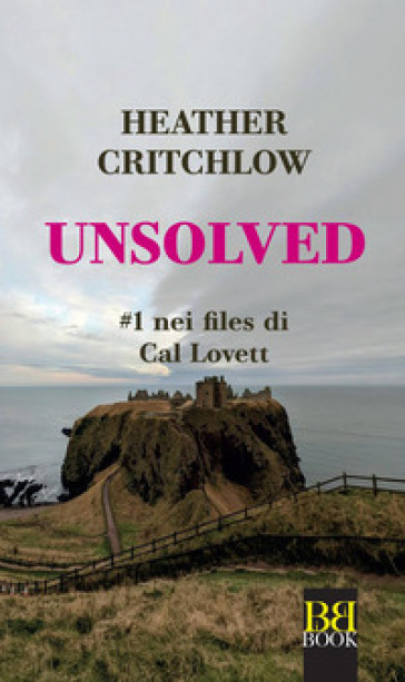 Unsolved. Nei files di Cat Lovett. Vol. 1