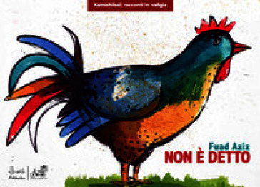 Non è detto. Versione kamishibai. Ediz. a colori