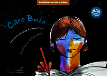 Caro Buio. Versione kamishibai. Ediz. a colori