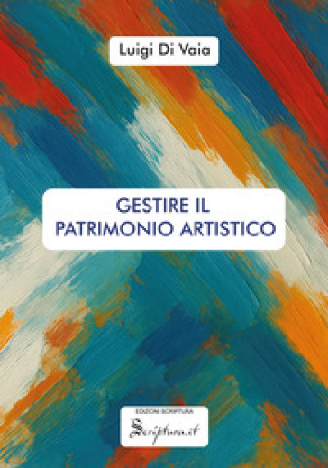 Gestire il patrimonio artistico