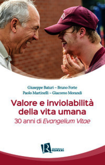 Valore e inviolabilità della vita umana. 30 anni di «Evangelium vitae»