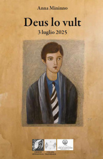 Deus lo vult (3 luglio 2025)