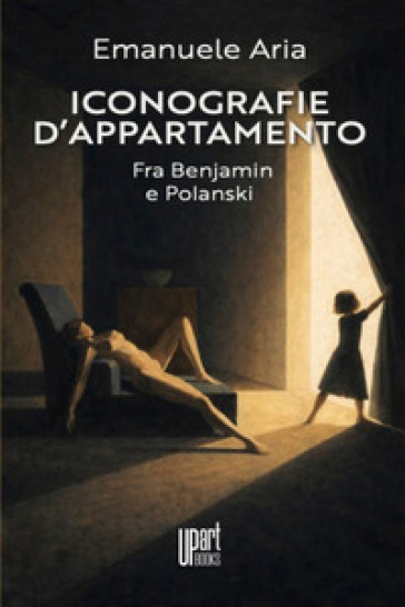 Iconografia d'appartamento. Fra Benjamin e Polanski
