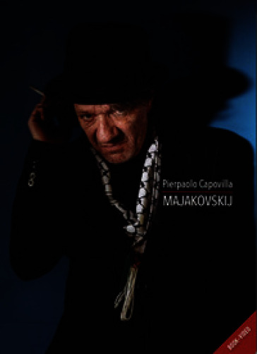 Pierpaolo Capovilla interpreta Majakovskij. Con Dvd