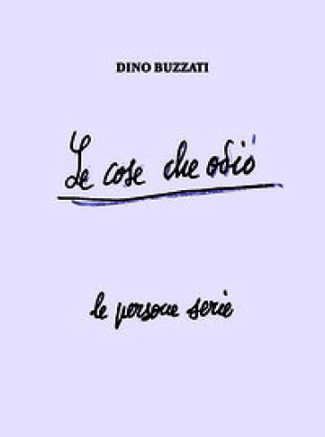 Le cose che odio