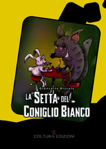 La setta del coniglio bianco