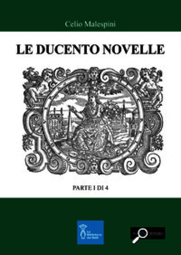 Le ducento novelle. Parte I di 4