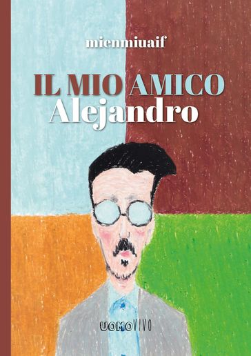 Il mio amico Alejandro