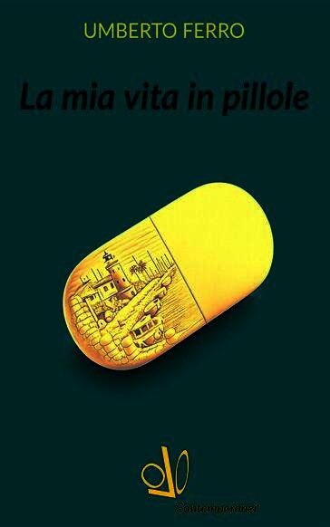 La mia vita in pillole