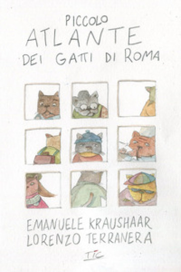 Piccolo atlante dei gatti di Roma