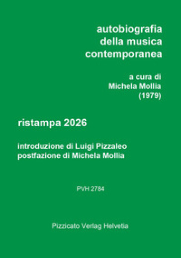 Autobiografia della musica contemporanea. Ristampa 2026