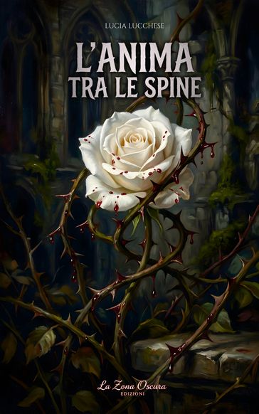 L'anima tra le spine