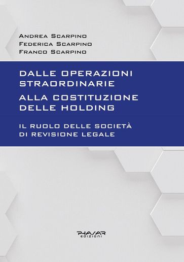 Dalle operazioni straordinarie alla costituzione delle holding