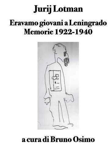 Eravamo giovani a Leningrado. Memorie 1922-1940