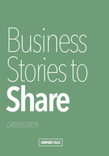 Business stories to share. Green edition