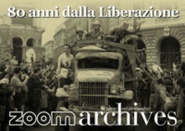 80 anni dalla Liberazione. Ediz. illustrata