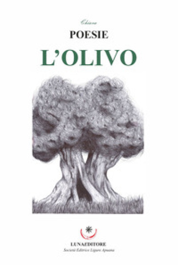 L'olivo. Poesie