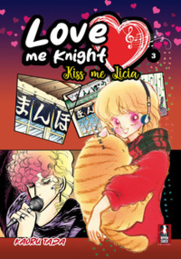 Love me knight. Kiss me Licia. Vol. 3