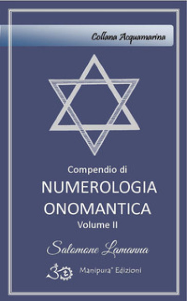 Compendio di numerologia onomantica. Vol. 2