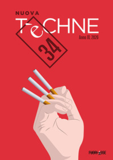Nuova Tèchne (2026). Vol. 34: Vizi&stravizi