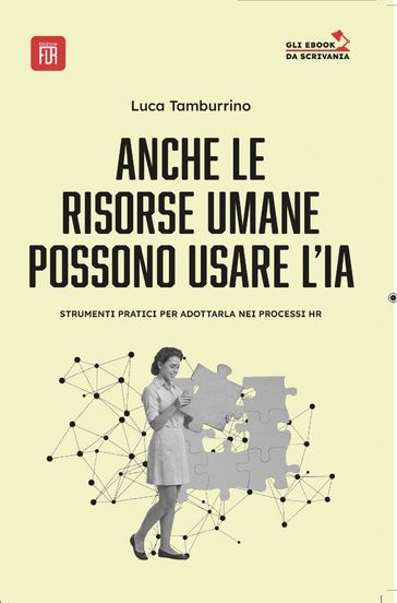 Anche le Risorse Umane possono usare l' I.A.