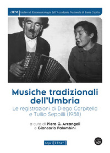 Musiche tradizionali dell'Umbria. Con CD-Audio