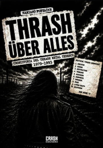 Thrash Über Alles. Cronistoria del thrash metal tedesco 1979-1993