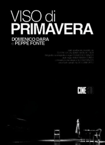 Viso di primavera. Domenico Dara e Peppe Fonte. Ediz. illustrata