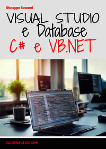 Visual studio & database. Visual Basic.Net & C#