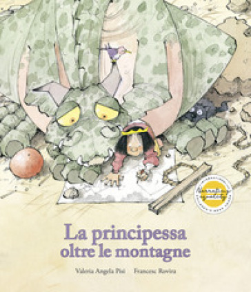 La principessa oltre le montagne. Ediz. illustrata