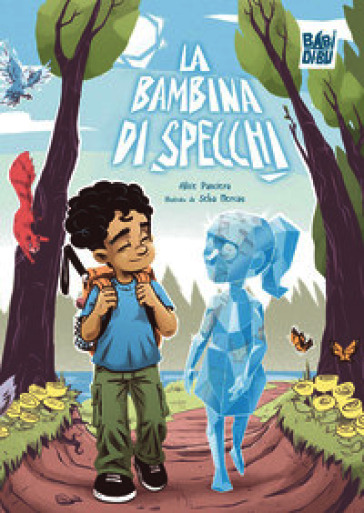 La bambina di specchi. Ediz. a colori