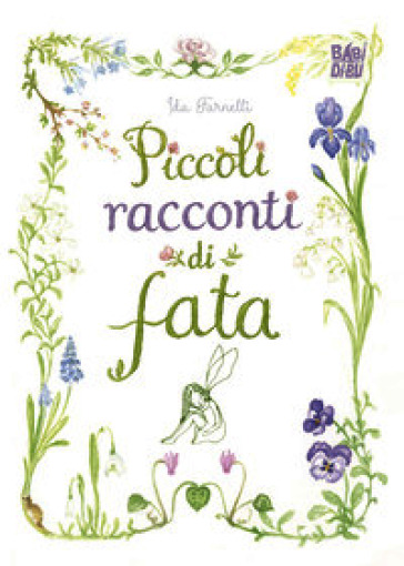 Piccoli racconti di fata. Ediz. illustrata