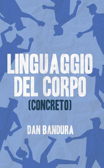 Linguaggio del Corpo (Concreto)