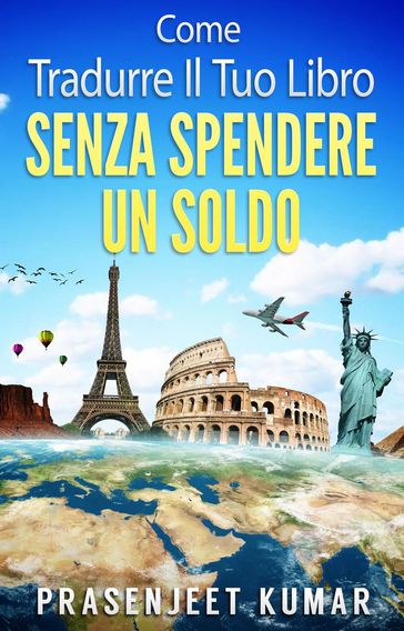 Come Tradurre il tuo Libro Senza Spendere un Soldo