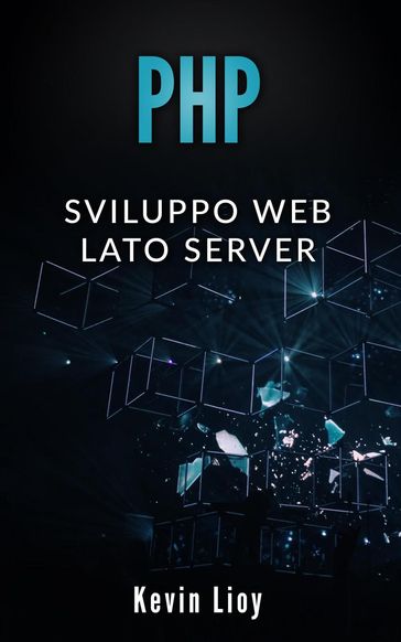 PHP: Sviluppo Web Lato Server